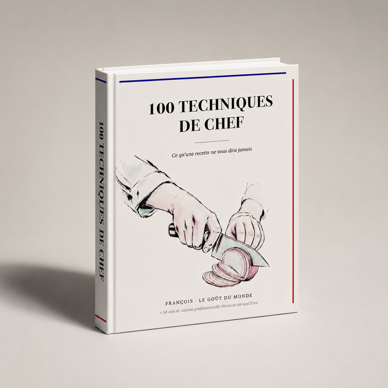 100 Techniques de Chef - Ce qu'une recette ne vous dira jamais (Ebook PDF)